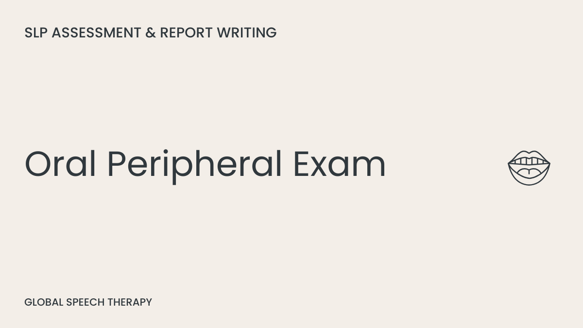 Oral peripheral examination cover graphic for SLPs